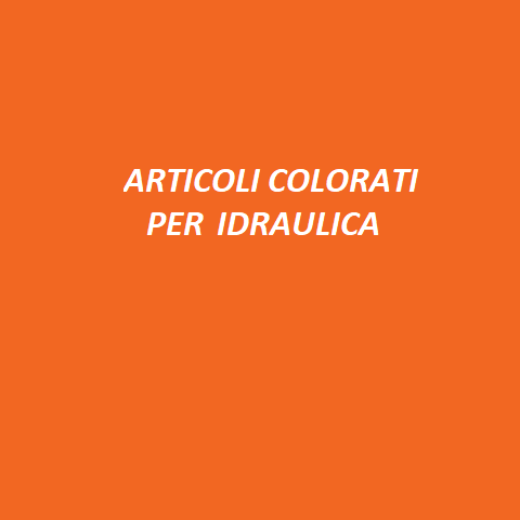 ARTICOLI COLORATI PER IDRAULICA