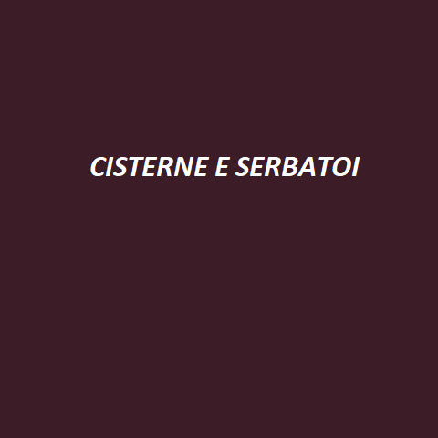 CISTERNE E SERBATOI