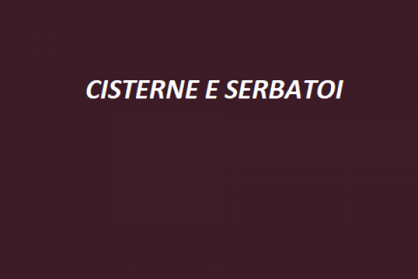 CISTERNE E SERBATOI